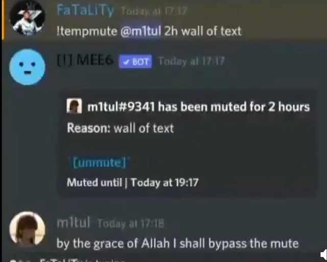 FaTaLiTy I ltempmute @mitul wall of text has been muted for 2 hours ...