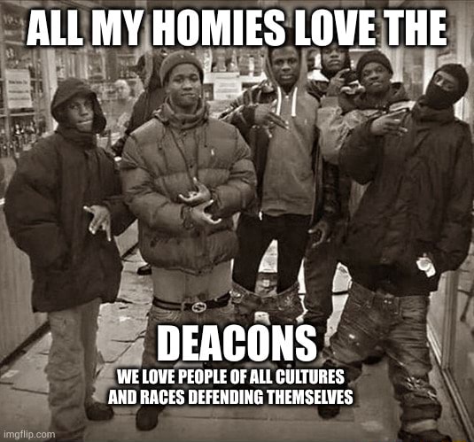 ALL MY HOMIES LOVE THE DEACONS WE LOVE PEOPLE OF ALL CULTURES 'AND ...