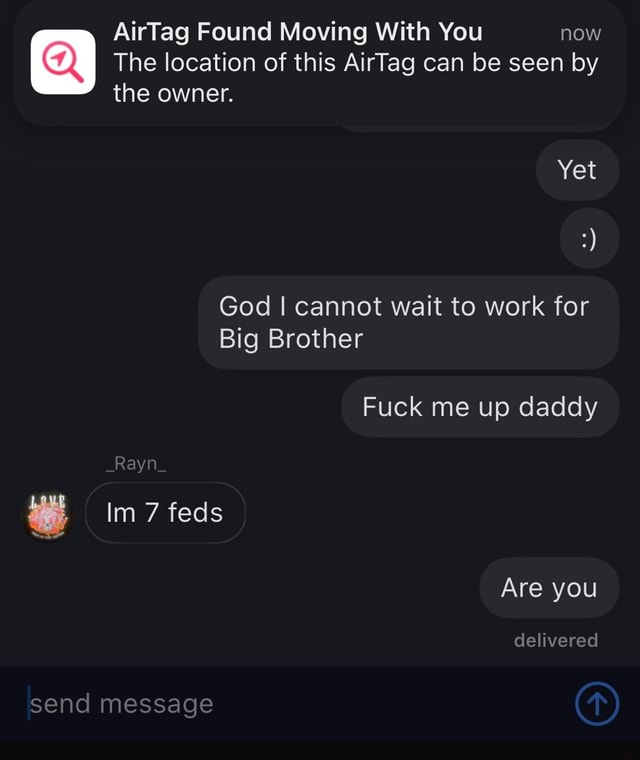 AirTag Found Moving With You now The location of this AirTag can be