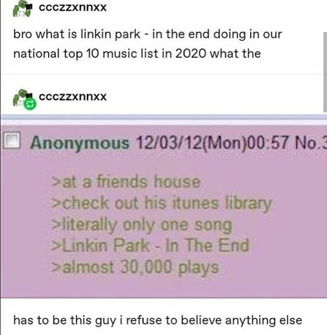 Bro what is linkin park in the end doing in our national top 10 music ...