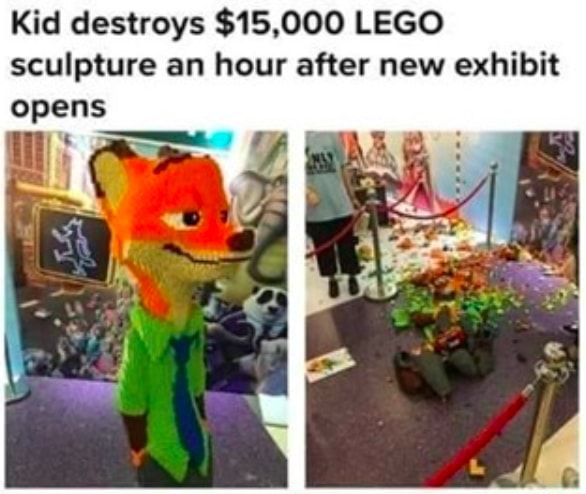 enkelt gang tempereret atom Kid destroys $15,000 LEGO sculpture an hour after new exhibit - iFunny  Brazil