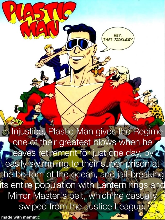 In Injustice, Plastic Man gives the Regime one of their greatest blows