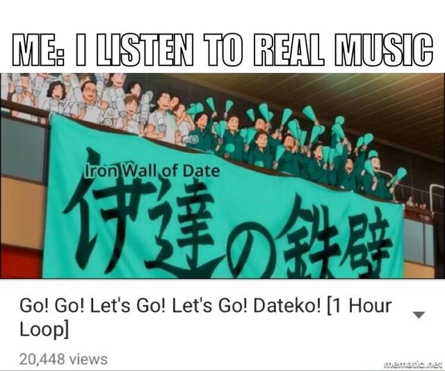 Go Go Let S Go Let S Go Dateko 1 Hour Loop 448 Views V