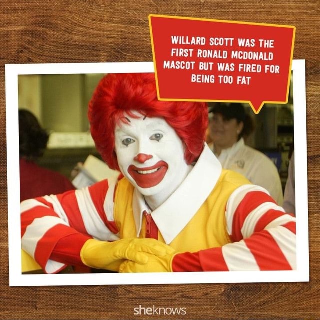 WILLARD SCOTT WAS THE FIRST RONALD MCDONALD MASCOT BUT WAS FIRED FOR ...