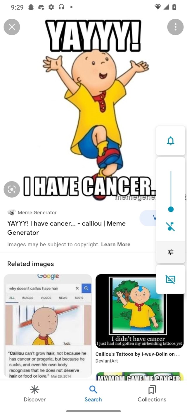 929 Meme Generator YAYYY! I Have Cancer... - Caillou I Meme Generator ...