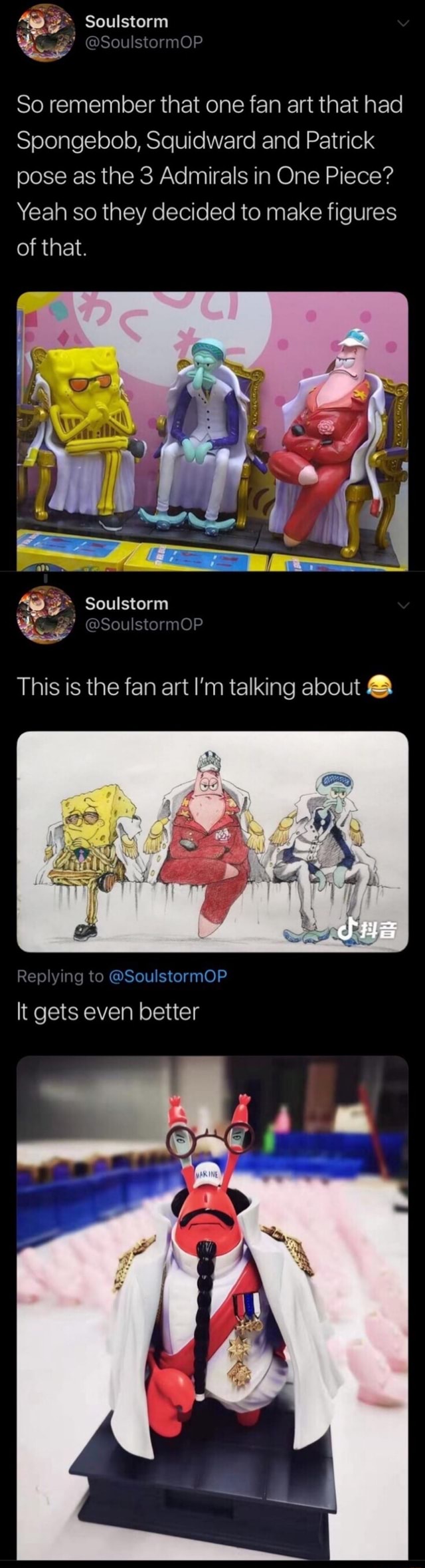 So Remember That One Fan Art That Had Spongebob Squidward And Patrick Pose As The 3 Admirals In One Piece Yeah So They Decided To Make Figures Of That This Is The