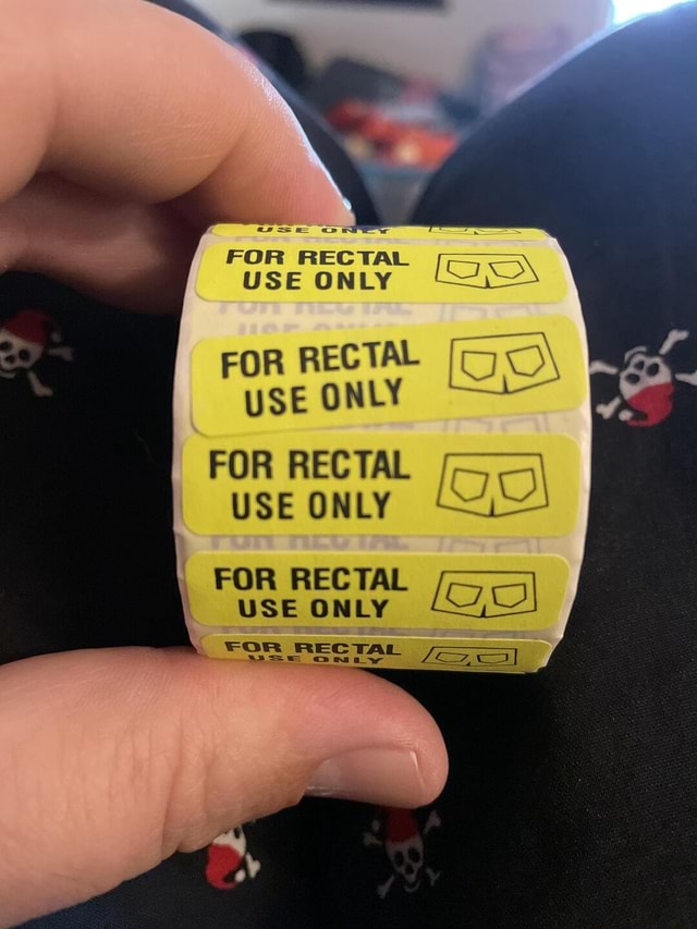 For Rectal Use Only For Rectal Use Only For Rectal Use Wu For Rectal