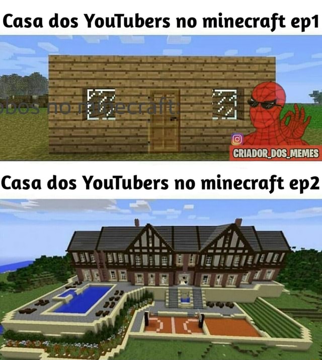 Casa dos YouTubers no minecraft ep1 - iFunny Brazil