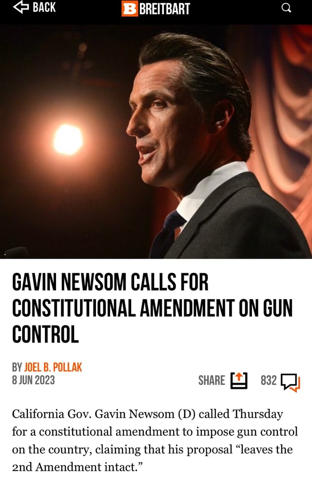 Back Bs Breitbart Gavin Newsom Calls For Constitutional Amendment On