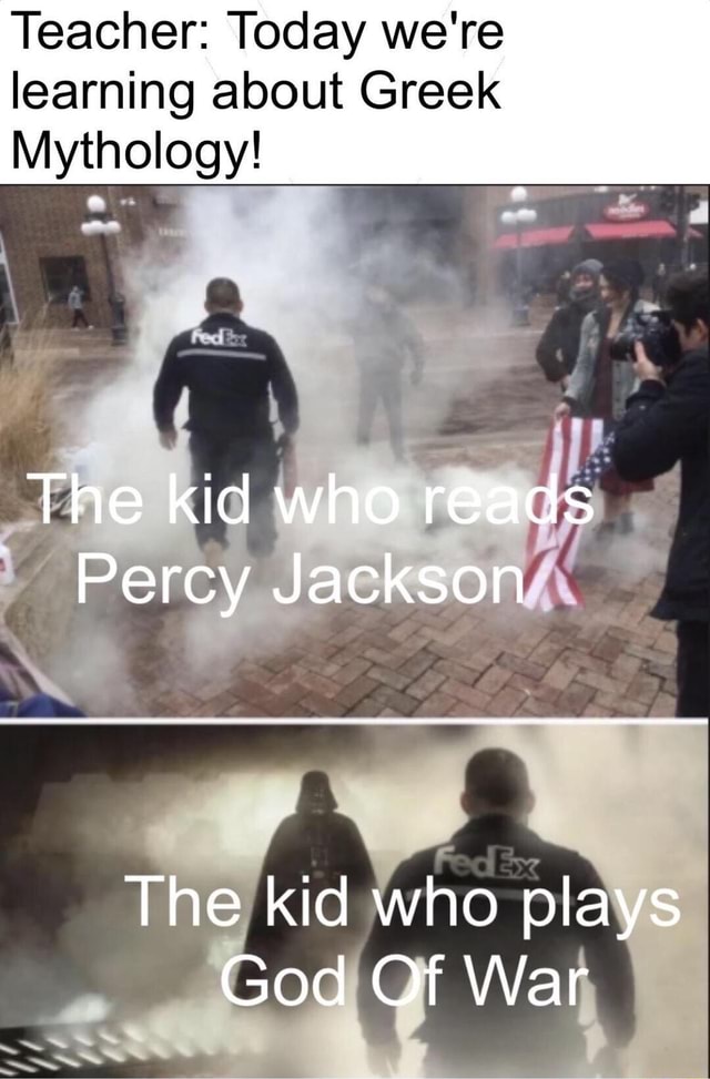 Teacher Today we're learning about Greek Mythology! The kid who reads