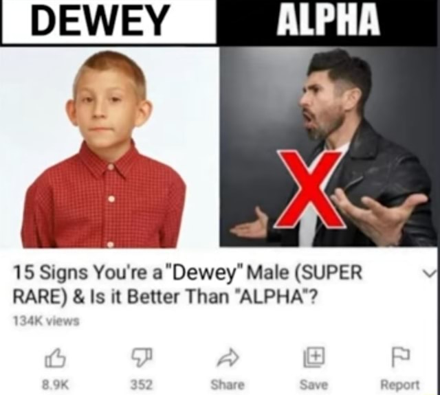DEWEY 15 Signs You're a "Dewey" Male (SUPER RARE) & Is it Better Than