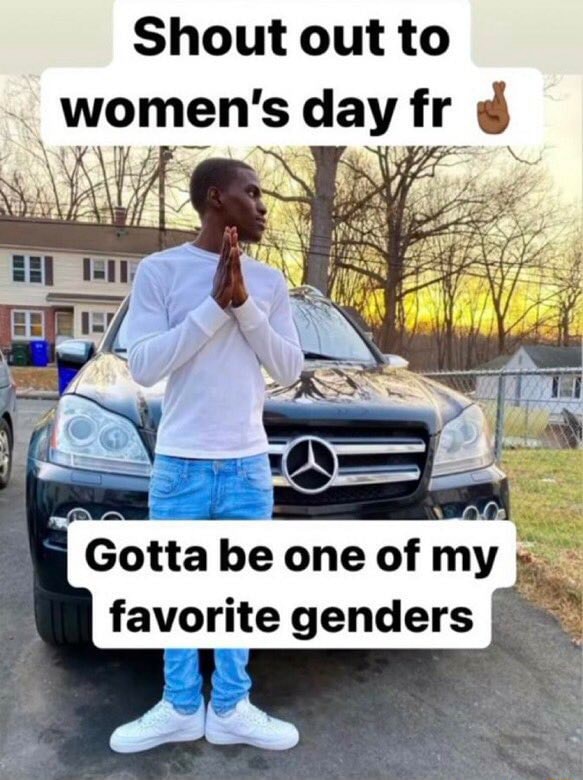 Shout Out To Women S Day Fr Ok Se Ae Gotta Be One Of My Favorite Genders