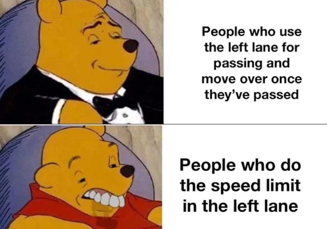 people-who-use-the-left-lane-for-passing-and-move-over-once-they-ve