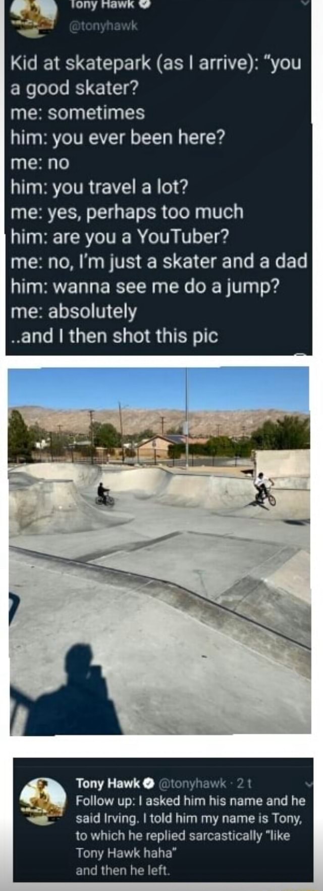 Tony hawk Kid at skatepark (as I arrive): 