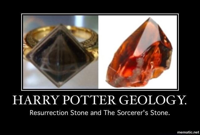 HARRY POTTER GEOLOGY. Resurrection Stone and The Sorcerer's Stone. - )