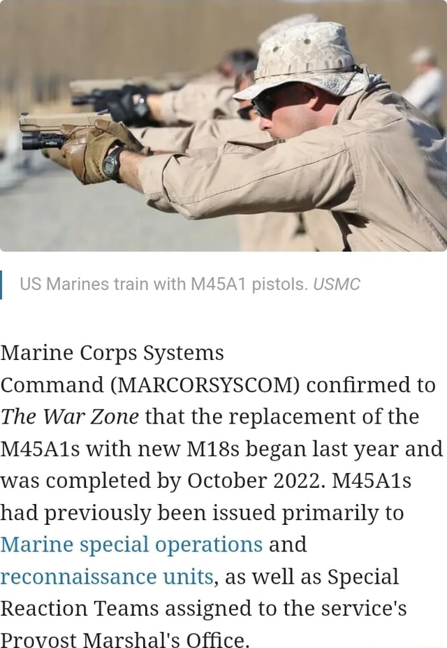 I US Marines train with M45A11 pistols. USMC Marine Corps Systems ...