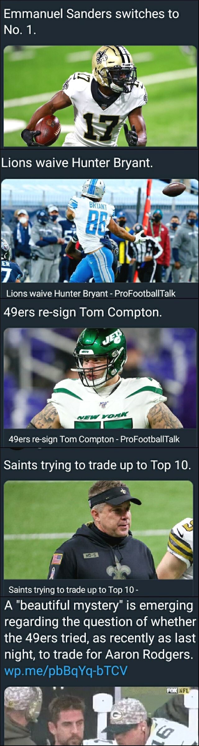 Emmanuel Sanders switches to No. 1. Weer Lions waive Hunter Bryant. Lions  waive Hunter Bryant - ProFootballTalk 49ers re-sign Tom Compton. we A9ers  re-sign Tom Compton - ProFoothallTalk Saints trying to trade