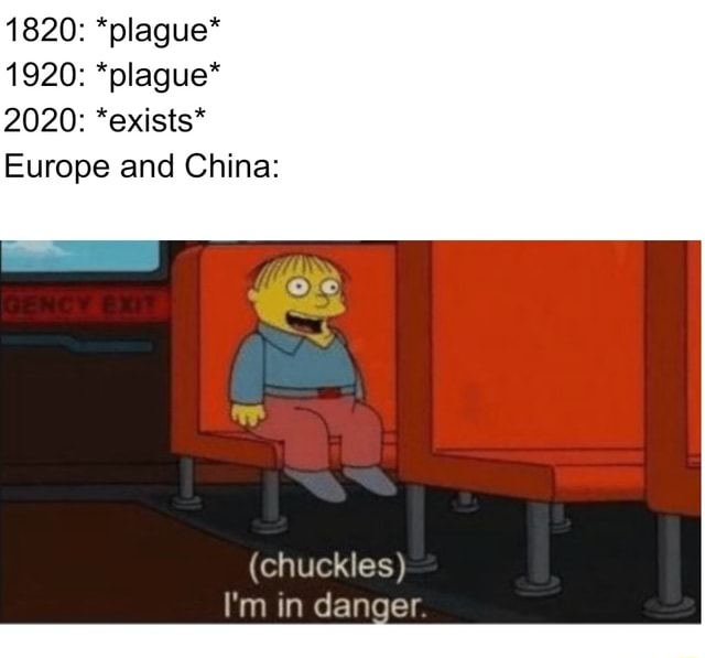 1820: *plague* 1920: *plague* 2020: *exists* Europe and China ...