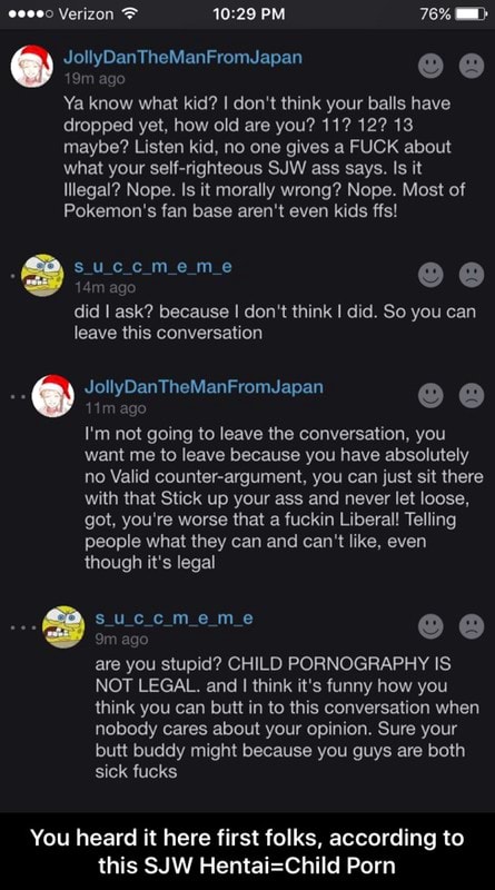 Hentai Butt Buddies - JollyDanTheManmeJapan U e & Va know what km I don't think your balls have  dropped yet. how old are you? 11? 12? 13 maybe? Listen km. no one gives a  FUCK aboul