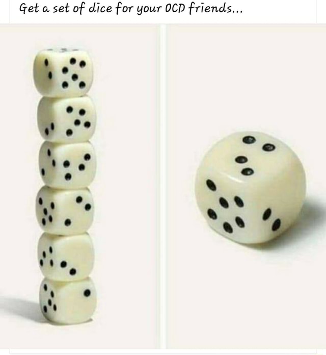 ocd dice
