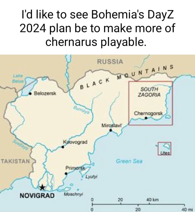 Iu0026#39;d like to see Bohemiau0026#39;s DayZ 2024 plan be to make more of chernarus playable. RUSSIA - A N pt ...