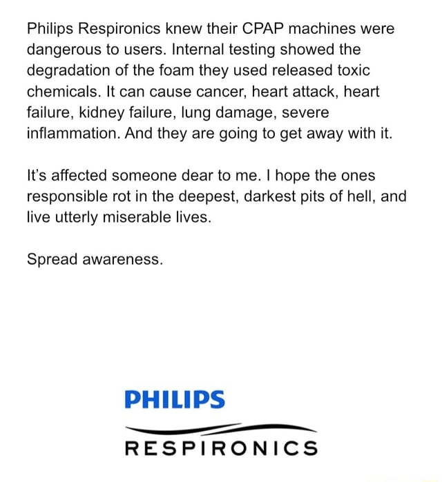 Philips Respironics knew their CPAP machines were dangerous to users. Internal testing showed