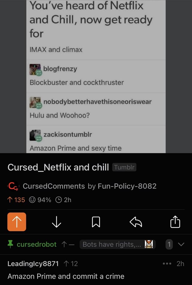 Youve Heard Of Netflix And Chill Now Get Ready For Max And Climax Blockbuster And Cockthruster