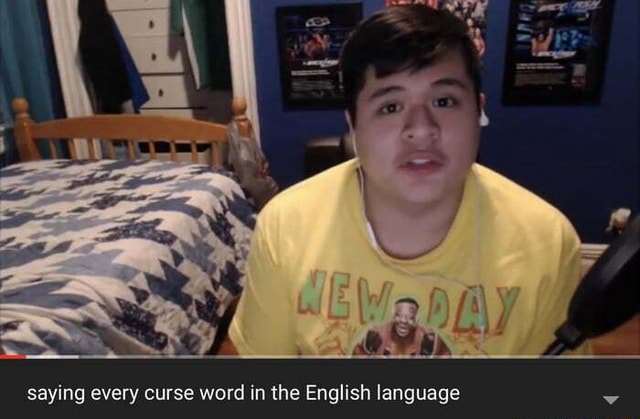 saying-every-curse-word-in-the-english-language-ifunny