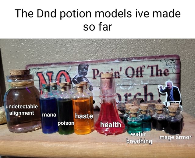 The Dnd potion models ive made so far undetectable alignment mana haste poison health water