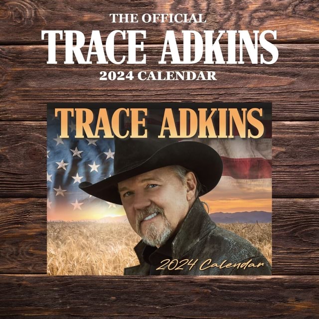 Now available the new 2024 Trace Adkins calendar! This 12month