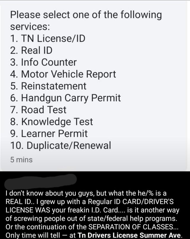 Please select one of the following services . TN . Real ID . Info