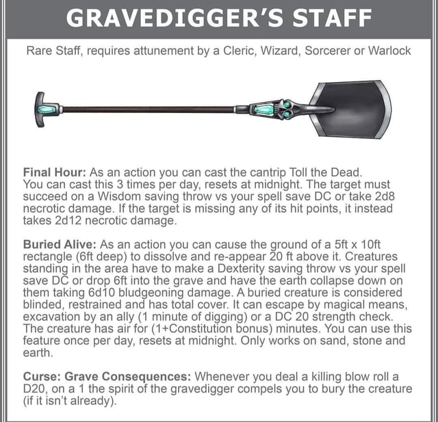 GRAVEDIGGER'S STAFF Rare Staff, requires attunement by a Cleric, Wizard