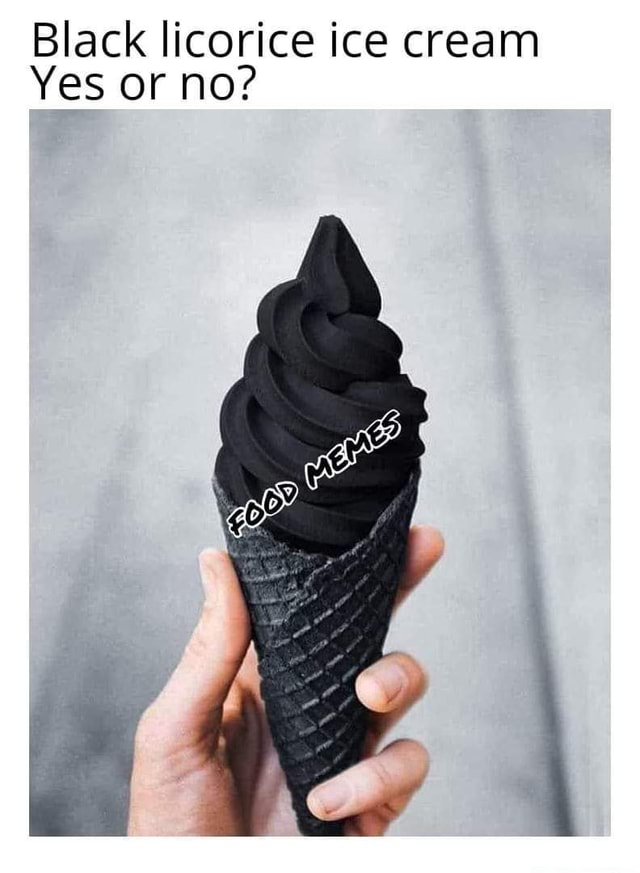 Black licorice ice cream Yes or no? America’s best pics and videos