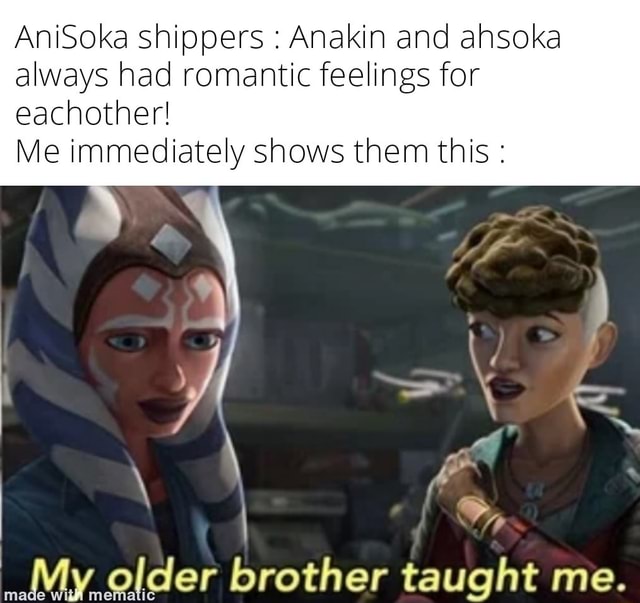 AniSoka shippers : Anakin and ahsoka always had romantic feelings for ...