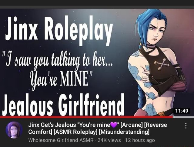 Jinx Role te her. MINE' Girlfriend Jinx Get's Jealous "You're [Arcane