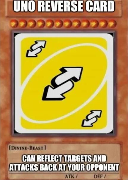 🔥 Ultimate Uno Reverse card (can reflect any move) : Item