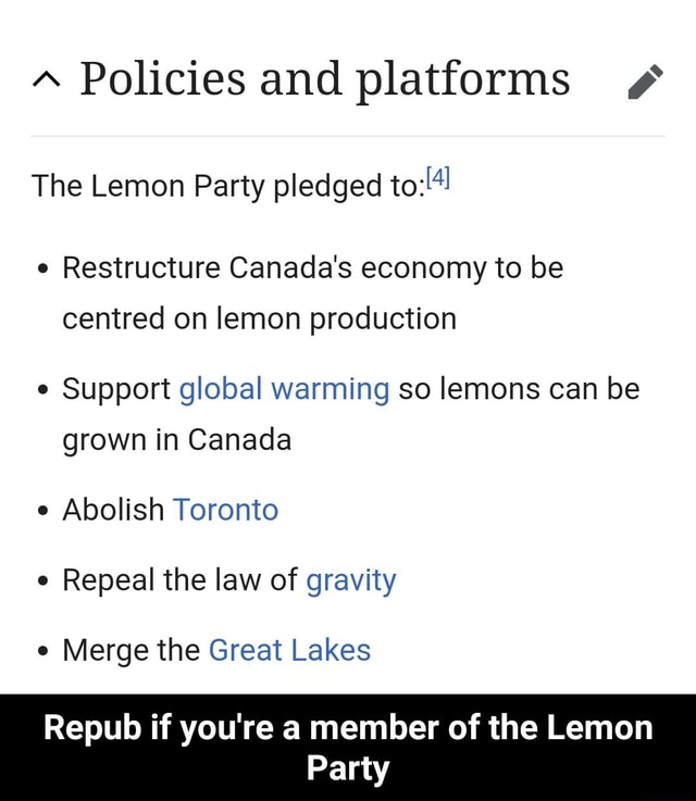 " Policies and platforms The Lemon Party pledged to"! Restructure