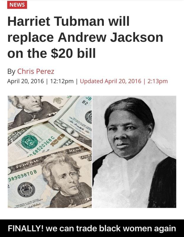 Harriet Tubman will replace Andrew Jackson on the 20 bill FINALLY! we