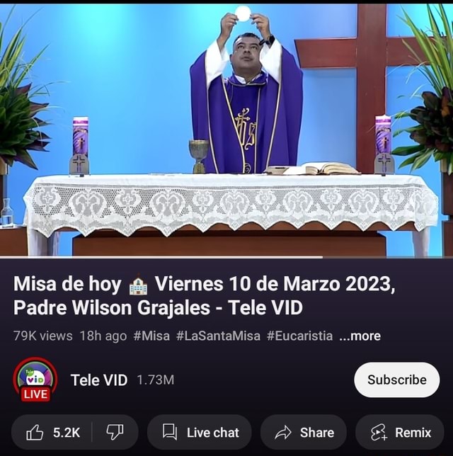 Misa de hoy Viernes 10 de Marzo 2023, Padre Wilson Grajales Tele