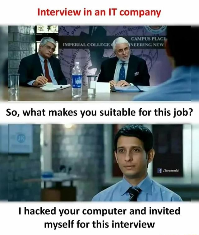 Interview in an IT company I hacked your computer and invited myself ...