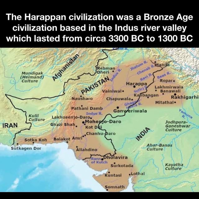 The Harappan Civilization Was A Bronze Age Civilization Based In The Indus River Valley Which