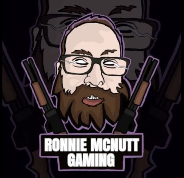 RONNIE MCNUTT GAMING - iFunny