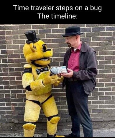 Time Traveler Steps On A Bug The Timeline Ifunny