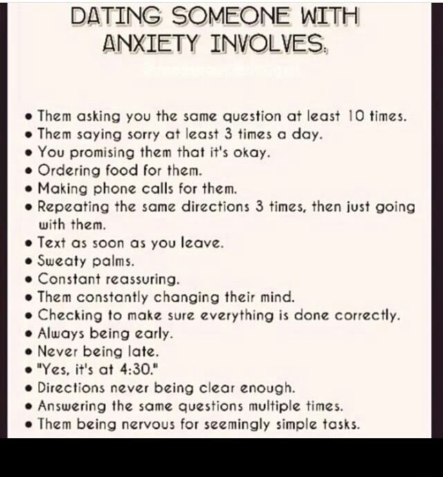 Dating Someone With Anxiety Quotes Dating Someone With Anxiety Involves . Them Asking You The Some Quzs'ion M  Ieusi Io Dimes. O Them Saying Sony Aheasv31Imzs O Day. . You Promusvng Them  Tho! N's Okay. . Ovdeving