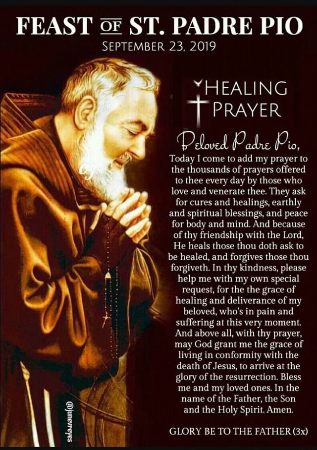 FEAST oF ST. PADRE PIO SEPTEMBER 23, 2019 HEALING PRAYER Daloved Padre ...