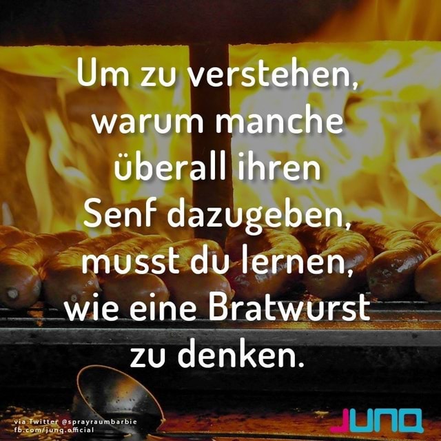 Um zu verstehen, warum manche überall ihren Senf dazugeben, musst du