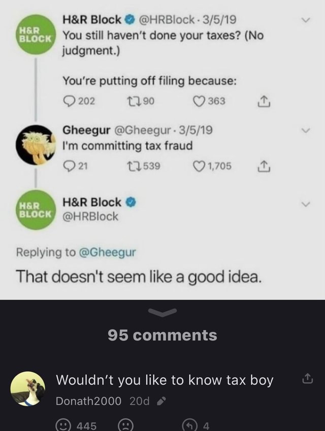 Block C) HRBlock You still haven't done your taxes? (No judgment