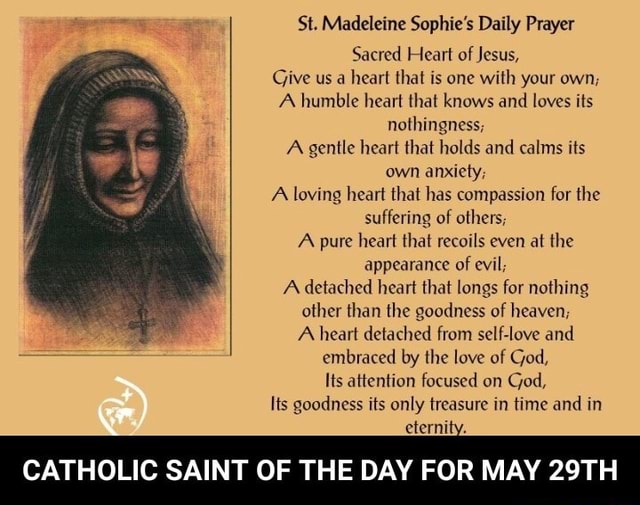 St. Madeleine Sophie's Daily Prayer Sacred Heart of Jesus, Give us a