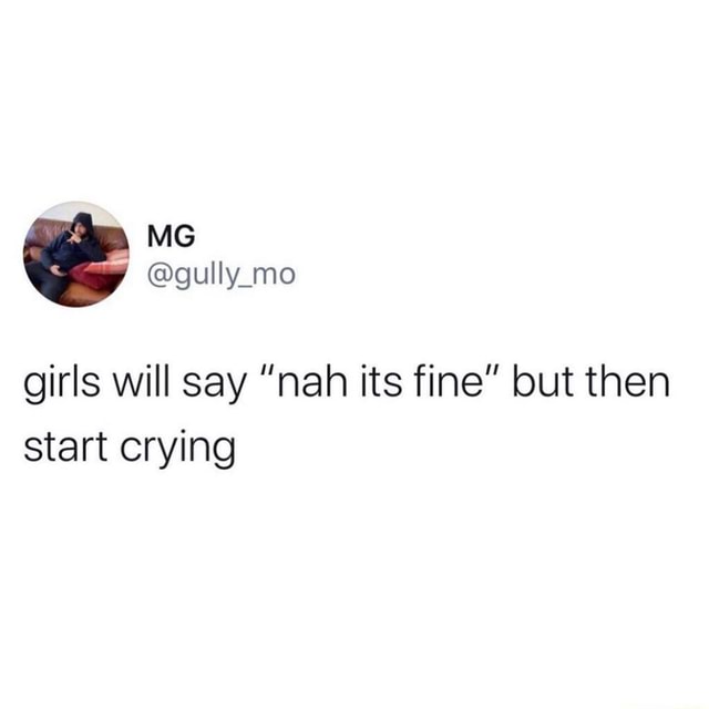 Girls will say 