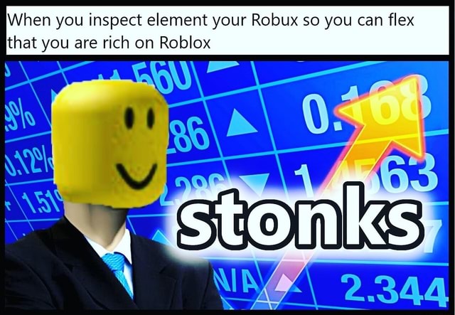 When You Inspect Element Your Robux So You Can Flex That You Are Rich On Roblox On - how to use inspect element to get robux